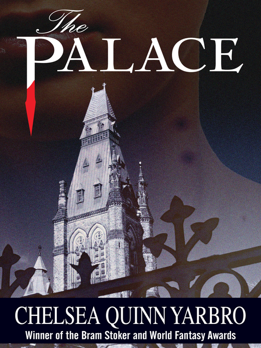 Title details for Palace by Chelsea Quinn Yarbro - Available